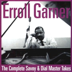 The Complete Savoy & Dial Master Takes