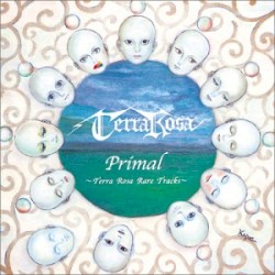 Primal〜Terra Rosa Rare Tracks〜