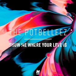 Show Me Where Your Love Is