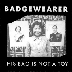 This Bag Is Not A Toy