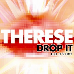 Drop it Like It’s Hot
