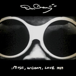 Music, Wisdom, Love 1969