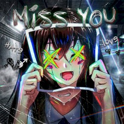 Miss You (HardTekk Remix)