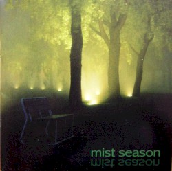 Mist Season