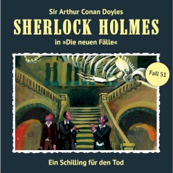 Sherlock Holmes: Die neuen Fälle - Fall 51: Ein Schilling für den Tod