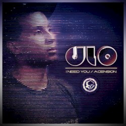 I Need You / Ascension