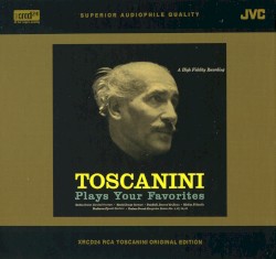 Toscanini Plays Your Favorites