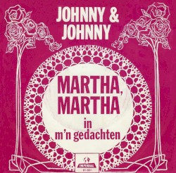 Martha, Martha / In m'n gedachten