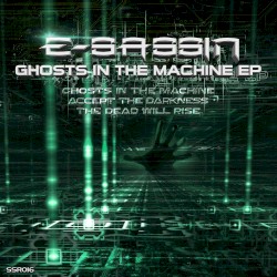 Ghosts in the Machine EP