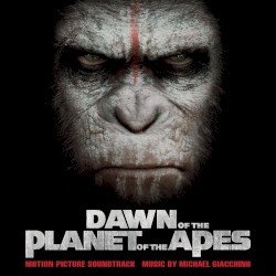Dawn of the Planet of the Apes: Motion Picture Soundtrack