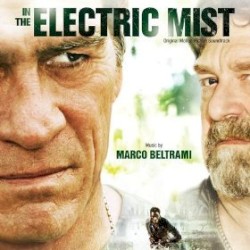 In the Electric Mist (Original Motion Picture Soundtrack)