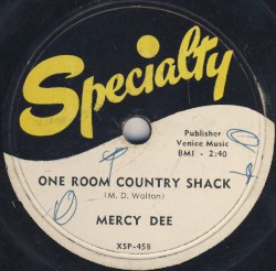 One Room Country Shack / My Woman Knows the Score