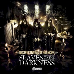 Slaves to the Darkness