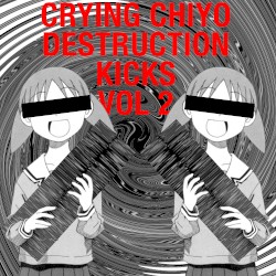 crying chiyo destruction kicks vol 2