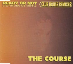 Ready or Not (club House Remixes)