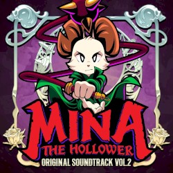 Mina the Hollower (Original Soundtrack, Vol. 2)