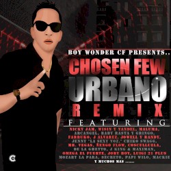 Chosen Few urbano remix