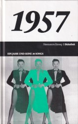 Süddeutsche Zeitung | Diskothek: 1957: Ein Jahr und seine 20 Songs