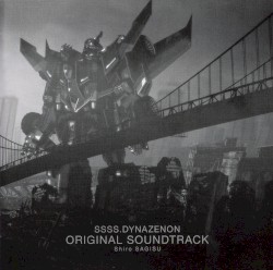 SSSS. DYNAZENON ORIGINAL SOUNDTRACK