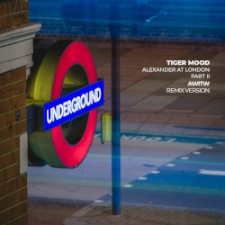 Alexander At London Part II