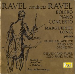 Ravel: Boléro / Piano Concerto / Fauré: Ballade for Piano and Orchestra / Debussy and Fauré: Solo Piano Music