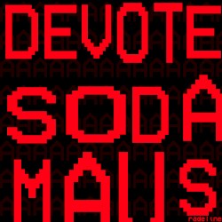 DEVOTE SODA MAUS