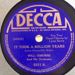 It Took a Million Years / Have a Heart