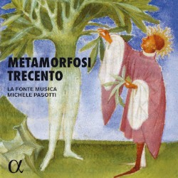 Metamorfosi Trecento