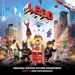 The Lego Movie: Original Motion Picture Soundtrack