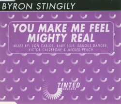 You Make Me Feel (Mighty Real)