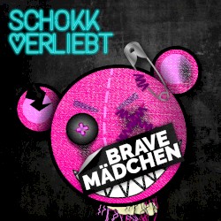Brave Mädchen