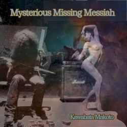 Mysterious Missing Messiah
