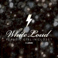 White Loud