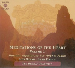 Meditations of the Heart, Volume 1