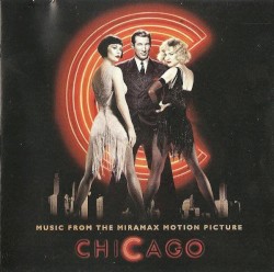 Chicago: Music From the Miramax Motion Picture