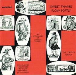 Sweet Thames Flow Softly