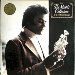 The Mathis Collection: 40 of My Favourite Songs