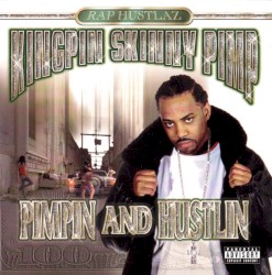 Pimpin' and Hustlin'