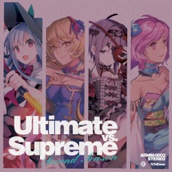 Ultimate vs. Supreme Second Season