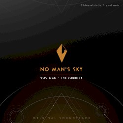 No Man’s Sky: Vostok / The Journey: Original Soundtrack