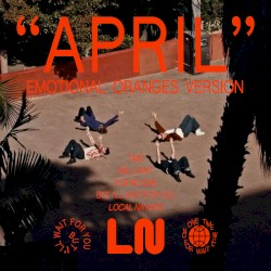 April (Emotional Oranges version)