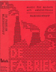 Blecheintopf: Music for Modern Art Exhibitions, Volume Two