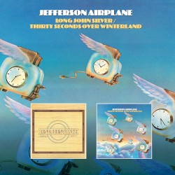 Long John Silver / Thirty Seconds Over Winterland