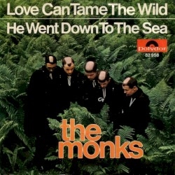 Love Can Tame the Wild / He Went Down to the Sea