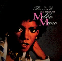 This Is It: The Best of Melba Moore