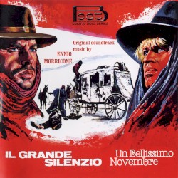 Il grande silenzio / Un bellissimo novembre