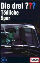 Die drei ??? 89: Tödliche Spur