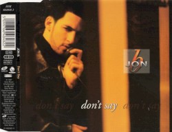 Don't Say (The Remixes)