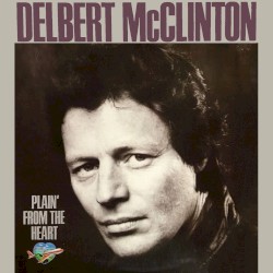 Plain’ From the Heart