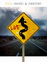 Snakes & Arrows Live